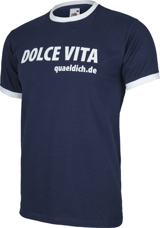 DOLCE VITA T-Shirt quaeldich.de